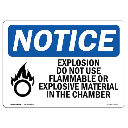 Signmission OSHA Notice Sign, 10" H, 14" W, Aluminum, Explosion Do Not Use Flammable Sign With Symbol, Landscape OS-NS-A-1014-L-12267